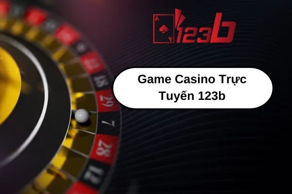 Game Casino Trực Tuyến 123b – Cược Slot Machines Đổi Thưởng 2 Game Casino Trực Tuyến 123b – Cược Slot Machines Đổi Thưởng